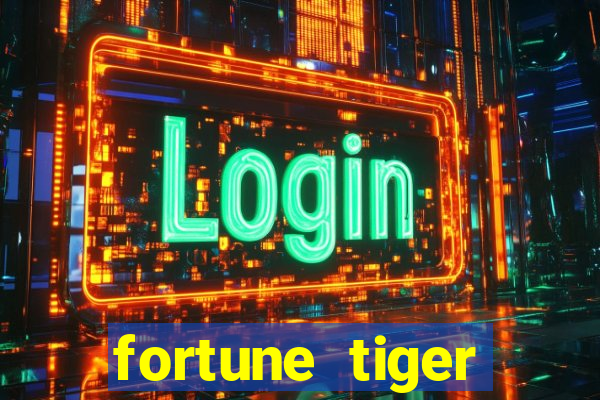 fortune tiger aposta de 1 real